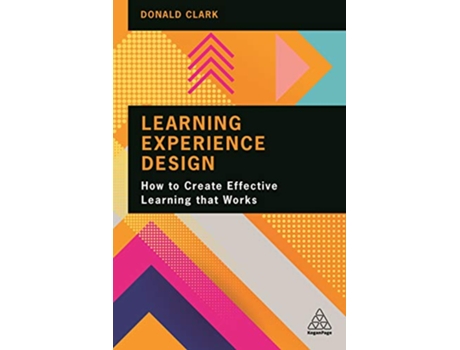 Livro Learning Experience Design de Donald Clark (Inglês - Capa Dura)