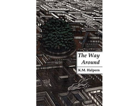 Livro The Way Around de K M Halpern (Inglês)