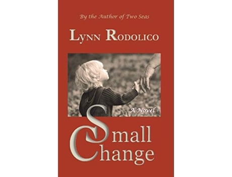 Livro Small Change de Lynn Rodolico (Inglês)