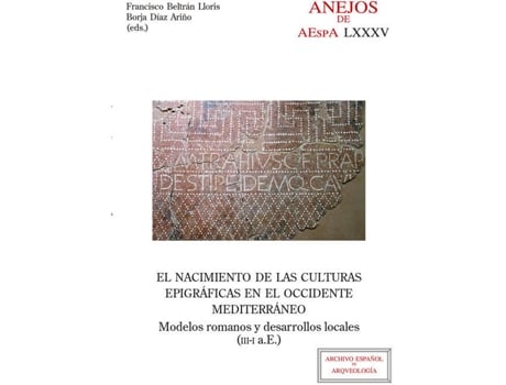 Livro El Nacimiento De Las Culturas Epigráficas En El Occidente Me de VVAA (Espanhol)