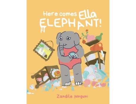 Livro Here comes Ella Elephant de Zandile Mnguni (Inglês)