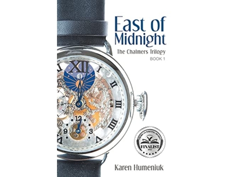 Livro East of Midnight The Chalmers Trilogy de Karen Humeniuk (Inglês)