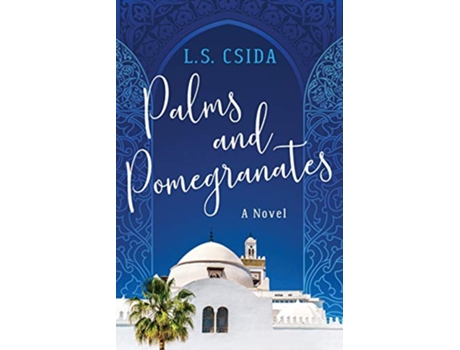 Livro Palms and Pomegranates de LS Csida LS Csida (Inglês)