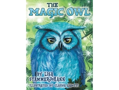 Livro The Magic Owl (Wings and Wagons) Lisa Stammerjohann (Inglês)