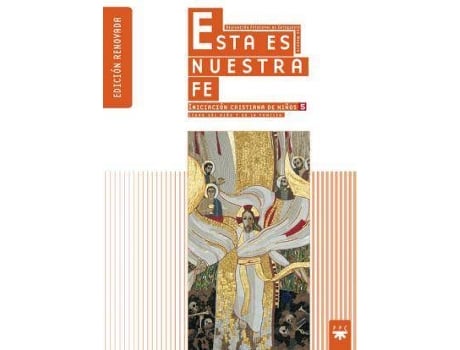 Livro Esta es nuestra fe, 5 : el libro del niño y de la familia de Delegación Diocesana De Catequesis De Madrid (Espanhol)