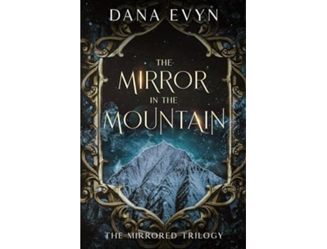 Livro The Mirror in the Mountain de Dana Evyn (Inglês)