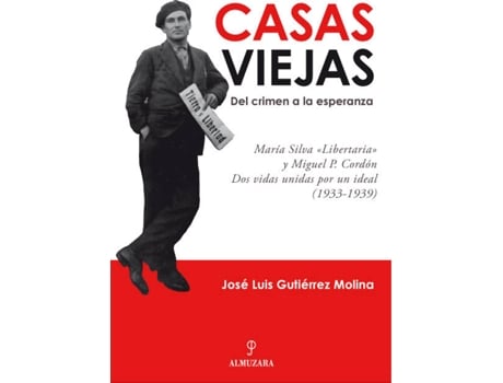 Livro Casas Viejas: Del Crimen A La Esperanza de José Luis Gutiérrez Molina (Espanhol)