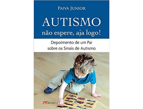 Livro Autismo - Não Espere, Aja Logo de Francisco Paiva Junior (Português-Brasil)