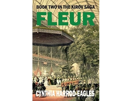 Livro Fleur Book Two in the Kirov Trilogy de Cynthia Eagles (Inglês)