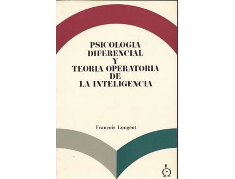 Livro Psicología Diferencial Y Teoría Operatoria De La Inteligenci de F. Longeot (Espanhol)