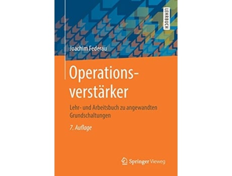 Livro Operationsverstärker Lehr und Arbeitsbuch zu angewandten Grundschaltungen German Edition de Joachim Federau (Alemão)