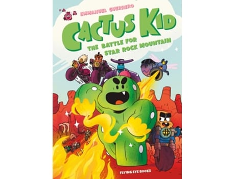 Livro Cactus Kid and the Battle for Star Rock Mountain de Emmanuel Guerrero (Inglês)