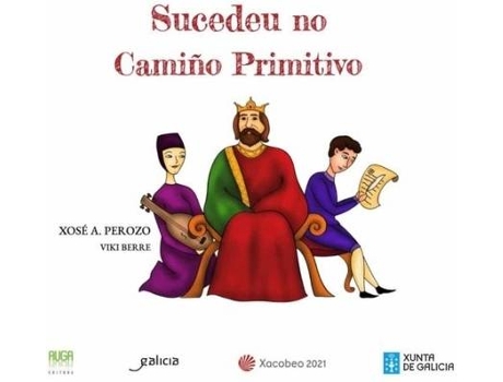 Livro Sucedeu No Camiño Primitivo- Gallego de Xose A. Perozo (Galego)