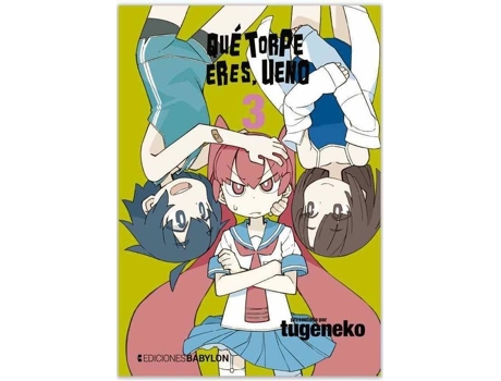 Livro Que Torpe Eres, Ueno 03 de Tugeneko (Espanhol)