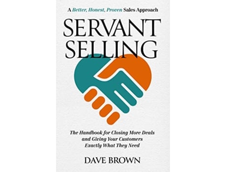 Livro Servant Selling de Dave Brown (Inglês - Capa Dura)