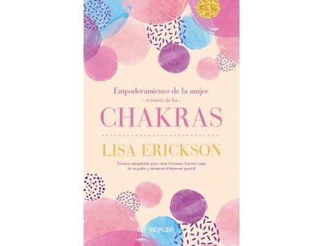 Livro Empoderamiento De La Mujer A Través De Los Chakras de Lisa Erickson (Espanhol)