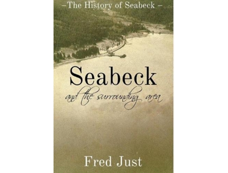 Livro Seabeck And The Surrounding Area de Fred Just (Inglês)