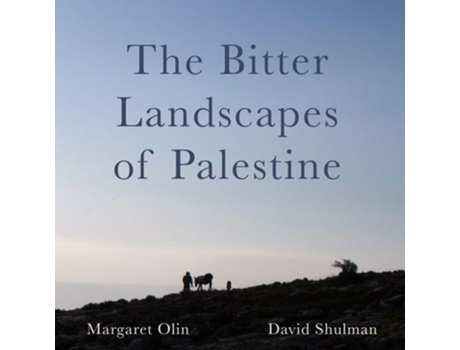 Livro The Bitter Landscapes of Palestine de Margaret Olin e David Shulman (Inglês)