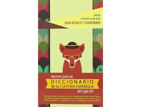 Livro Apuntes Para Un Diccionario De La Cultura Española Del Siglo Xxi de Juan Condobrín (Espanhol)