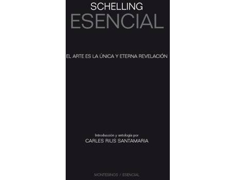 Livro Schelling : el arte es la única y eterna revelación de Carles Rius Santamaría (Espanhol)