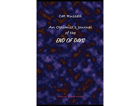 Livro An Optimists Journal of the End of Days and Other Stories de Cat Russell (Inglês)