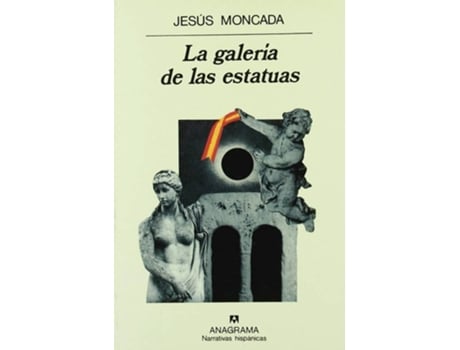 Livro Galeria De Las Estatuas, La ** de Jesus (Fallecio) Moncada (Espanhol)