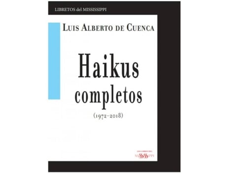 Livro Haikus Completos de Luis Alberto De Cuenca Y Prado (Espanhol)