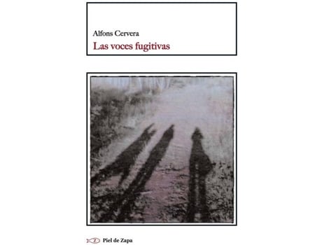 Livro Las Voces Fugitivas de Alfons Cervera (Espanhol)