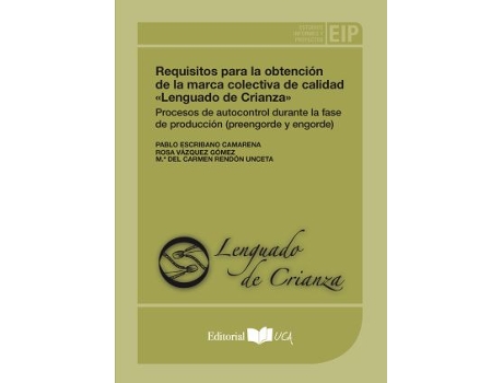 Livro Requisitos Para La Obtencion De La Marca Colectiva De Calida de Pablo Escribano Camarena (Espanhol)