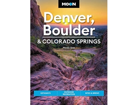 Livro Moon Denver, Boulder Colorado Springs de Mindy Sink (Inglês)