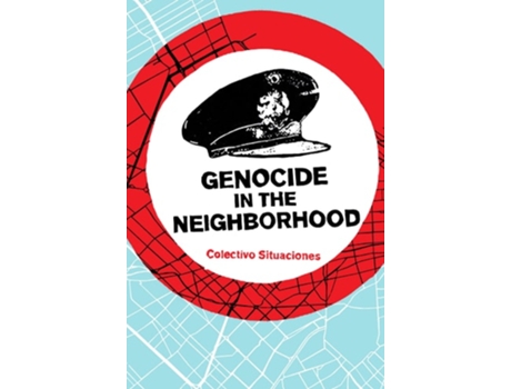 Livro Genocide in the Neighborhood de Colectivo Situaciones (Inglês)