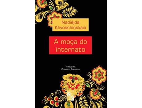 Livro A moça do internato de Nadiêjda Khvoschínskaia (Português do Brasil)