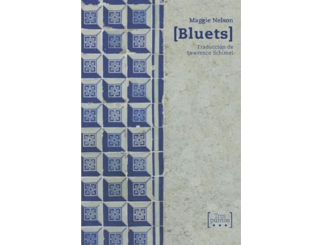 Livro Bluets de Nelson Maggie (Espanhol)