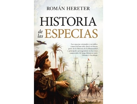 Livro Historia De Las Especias de Román Hereter (Espanhol)