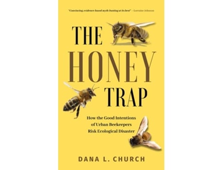 Livro The Honey Trap de Dana L Church (Inglês)