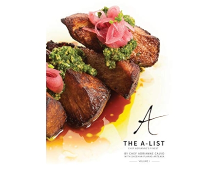 Livro The AList Chef Adriannes Finest Vol I Volume I de Adrianne Calvo (Inglês)