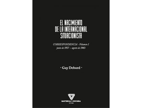 Livro El Nacimiento De La Internacional Situacionista de Guy Debord (Espanhol)