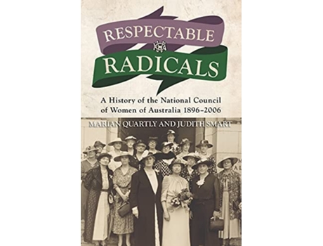 Livro Respectable Radicals de Marian Quartly e Judith Smart (Inglês)