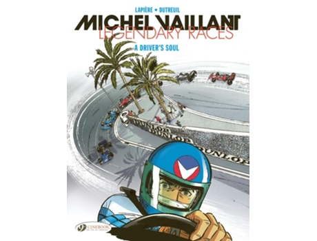 Livro Michel Vaillant - Legendary Races Vol. 2 A Drivers Soul de Denis Lapiere (Inglês)