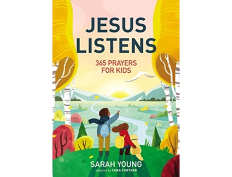 Livro Jesus Listens 365 Prayers for Kids de Sarah Young (Inglês - Capa Dura)