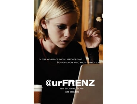 Livro Urfrenz The Shooting Script Tinsel Road Screenplay Series de Jeff Phillips (Inglês)