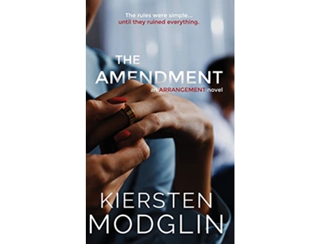 Livro The Amendment Arrangement Novels de Kiersten Modglin (Inglês - Capa Dura)