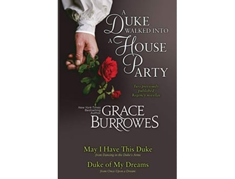 Livro A Duke Walked Into a House Party de Grace Burrowes (Inglês)