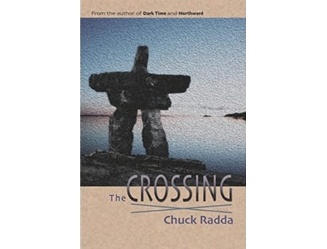 Livro The Crossing de Chuck Radda (Inglês)