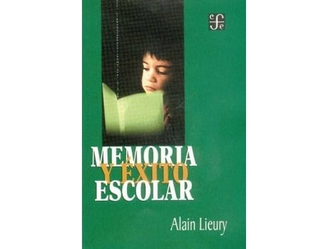 Livro Memoria Y Éxito Escolar de Alain Lieury