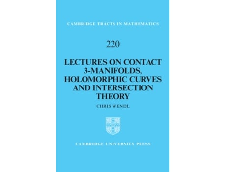 Livro lectures on contact 3-manifolds, holomorphic curves and intersection theory de chris (humboldt-universitat zu berlin) wendl (inglês)