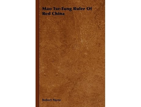 Livro Mao TseTung Ruler of Red China de Robert Payne (Inglês)