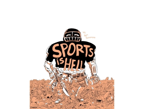 Livro sports is hell (2nd edition) de ben passmore (inglês)