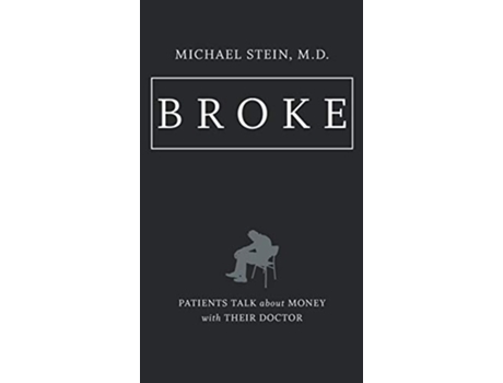 Livro Broke de Michael Stein (Inglês - Capa Dura)