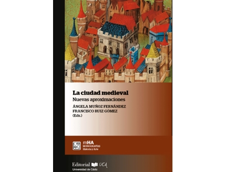 Livro La Ciudad Medieval de Muñoz Fernandez Angela (Espanhol)